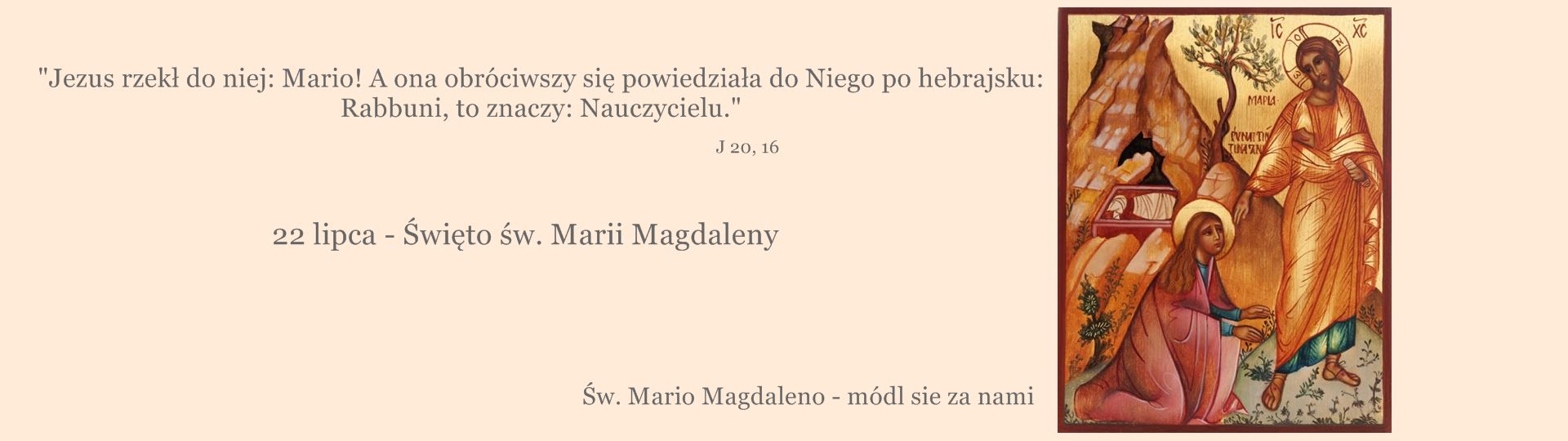 07.22 Maria Magdalena